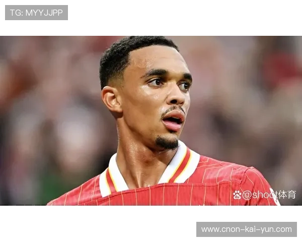 阿诺德助攻利物浦连进两球领先